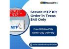 Secure MTP Kit Online order in Texas – fast USA shipping $40