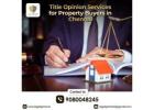  Property Legal Opinion in Chennai for Safe Property Buying