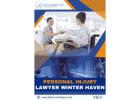 Personal Injury Lawyer Winter Haven - Protecting Your Legal Rights