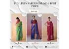 Linen Online Sarees | Dressfolk