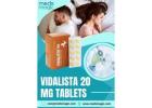Buy Vidalista 20 MG Tablets Online  - Meds Magic