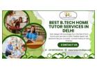 Find Expert Help: Best B.Tech home tutor services in Delhi