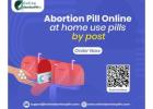 Abortion Pill Online at home use pills by post