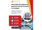 Are You Looking for an Affordable Broadband & Business Internet Provider in Faridabad?