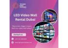 Which LED Video Wall is Best for Dubai Outdoor Events?