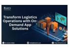 Transform Logistics Operations with On-Demand App Solutions