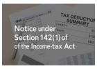 Notice under Section 142(1) of the Income-tax Act