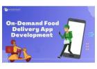 On-Demand Food Delivery App Development 