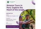 Amazon Tours in Peru: Explore the Heart of the Jungle with Expert Local Guides
