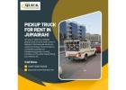 Pickup Truck for Rent in Jumairah! 