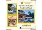 Kanha Earth Lodge: Explore the Finest Resorts in Kanha National Park
