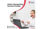 Online Telereporting Services Provider