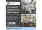 Expert Interior Designers to Elevate Your Office Space Design