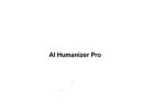 Humanizer AI by AI Humanizer Pro for Realistic Writing