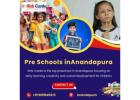 Pre Schools in  Anandapura