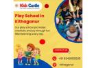 Play School in Kithaganur