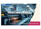 Highest level printing Texas solutions that will simply wow your audience