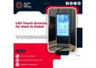 Can I Rent Infrared LED Touch Screens in Dubai?