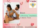 Looking For Infertility Treatment Service In Baner, Pune