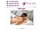 Body Spa Services Redefined by Fem Spa in Mumbai