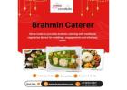 Brahmin Caterers in Bangalore