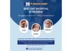 Top Reasons to Visit an ENT Hospital Early