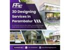 3D Designing Services in Perambalur | Home Construction in Perambalur
