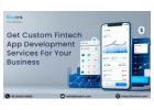 Get Custom Fintech App Development Services for Your Business