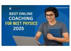 Best Online Coaching for NEET Physics 2025