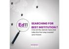 Get All Details on the Best Institutions - Ed11