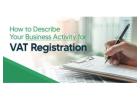 Business Activity Description For VAT Registration