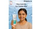 How Niacinamide Works for Indian Skin Types