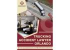 Truck Accident Lawyer in Orlando – Fight for the Compensation You Deserve