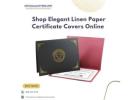 Shop Elegant Linen Paper Certificate Covers Online