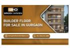 Builder Floor for Sale in Gurgaon – Premium Spaces by Green Haven Developers