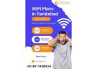  Are You Looking for the Best WiFi Plans in Faridabad? Gigmax – Trusted WiFi Provider in Faridabad