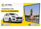 How to Easily Book an Outstation Taxi from Vadodara Without Breaking the Bank?