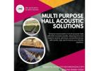 Best Multi Purpose Hall Acoustic 