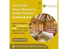 Eco-Friendly Satpura Resorts for Mindful Travelers