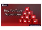 Gain Real Growth on Your Channel to Buy YouTube Subscribers