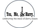 You, Me, & Harry – Honoring Harry Chapin's Legacy
