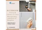 Bathroom Tile Grouting Waterproofing Contractors in Yelahanka, Bangalore