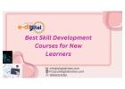 Best Skill Development Courses for New Learners