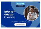 Looking for the Best IVF Doctor in Mumbai? Choose Bloom IVF!