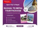 Raxaul to Nepal Tour Package