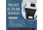 Best Precast Detailing Services in Ajman, UAE.