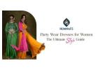  Stylish Party Wear Dresses for Women – Shop Online at Humnafs