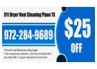 911 Dryer Vent Cleaning Plano TX