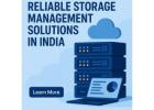 Reliable Storage Management Solutions in India