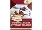 Recover Big with Personal Injury Attorney Orlando Today
